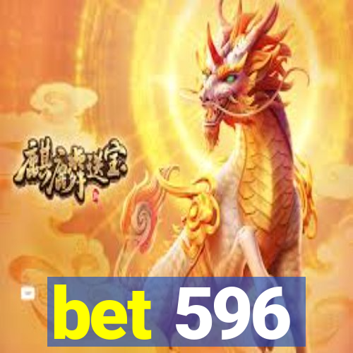 bet 596